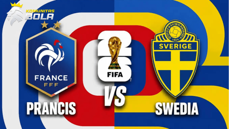 Poster pertandingan Prancis vs Swedia Piala Dunia 2026 menampilkan logo Federasi Sepak Bola Prancis (FFF) dan Federasi Sepak Bola Swedia (SvFF) dengan latar bendera kedua negara.